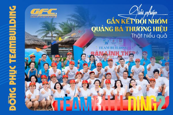 Đồng Phục Teambuilding Đến Từ Gfc Garment Giải Pháp Giúp Gắn Kết Đội Nhóm Và Quảng Bá Thương Hiệu
